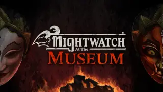 Nightwatch at The Museum
