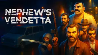 Nephew's Vendetta