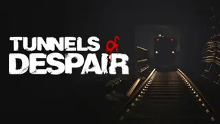 Tunnels of Despair