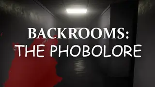 Backrooms: The Phobolore
