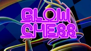 Glow Chess