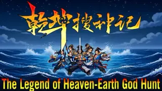The Legend of Heaven-Earth God Hunt