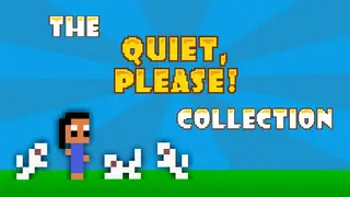 The "Quiet, Please!" Collection
