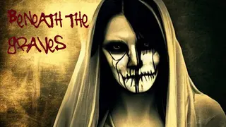 Beneath the Graves