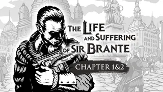 The Life and Suffering of Sir Brante - Chapter 1 & 2