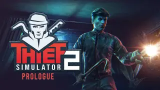 Thief Simulator 2: Prologue