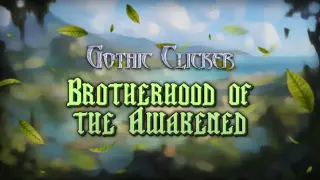 Gothic Clicker - Brotherhood of the Awakened