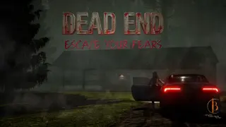 Dead End: Escape Your Fears
