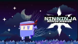 Nin Ninja RESCUE MISSION