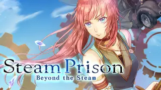 Steam Prison -Beyond the Steam