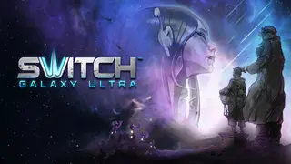Switch Galaxy Ultra