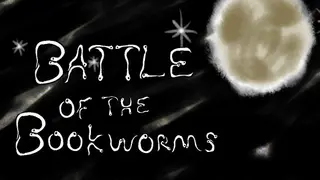 Battle of the Bookworms