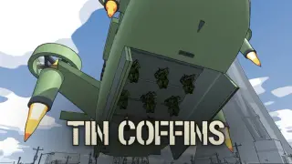Tin Coffins