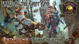 Fantasy Grounds - Pathfinder RPG - Giantslayer AP 3: Forge of the Giant God (PFRPG)