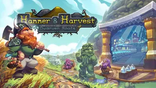 Hammer & Harvest: Dwarven Roots