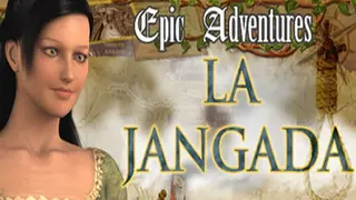 Epic Adventures: La Jangada