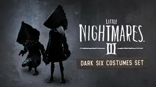 Little Nightmares III - Dark Six Costumes Set