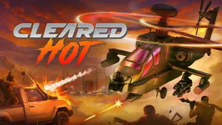 Cleared Hot