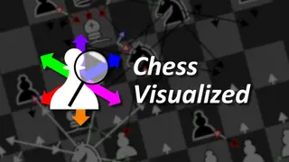 Chess Visualized