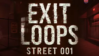 Exit Loops - Street 001
