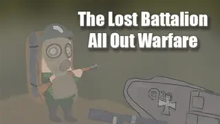 The Lost Battalion: All Out Warfare