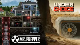 Mr. Prepper + Underchoice