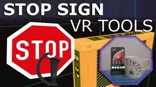 Stop Sign VR Tools