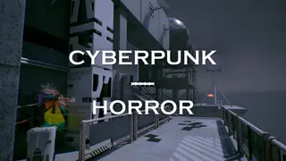 Cyberpunk Horror