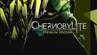 Chernobylite Premium Edition