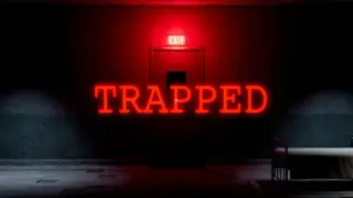 Trapped