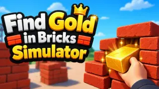 Find Gold in Bricks Simulator