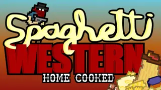 Home Cooked Spaghetti Western