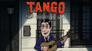 Tango: The Adventure Game
