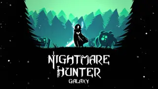 Nightmare Hunter Galaxy