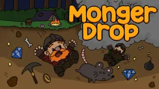Monger Drop