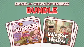 Nippets & Whisper of the House