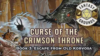Fantasy Grounds - Pathfinder(R) for Savage Worlds: Curse of the Crimson Throne - Book 3: Escape from Old Korvosa