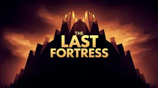 The last fortress
