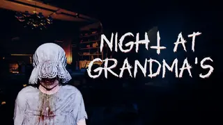 Night at Grandma's