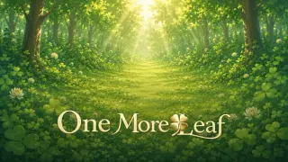 One More Leaf