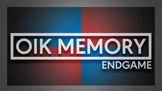 Oik Memory: Endgame