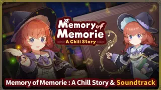 Memory of Memorie : A Chill Story & Soundtrack