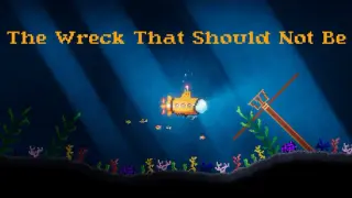 The Wreck That Should Not Be