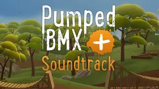 Pumped BMX + - Official Soundtrack