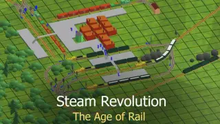 Steam Revolution: The Age of Rail