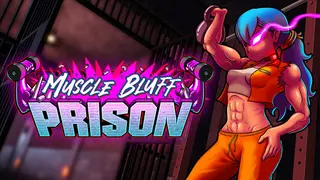 Muscle Bluff Prison