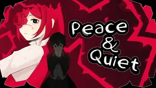 Peace & Quiet