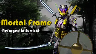 Mortal Frame: Reforged in Survival