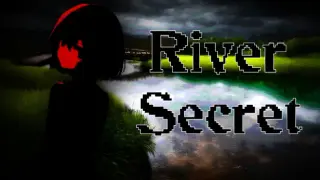 River Secret