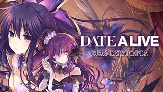 DATE A LIVE: Ren Dystopia